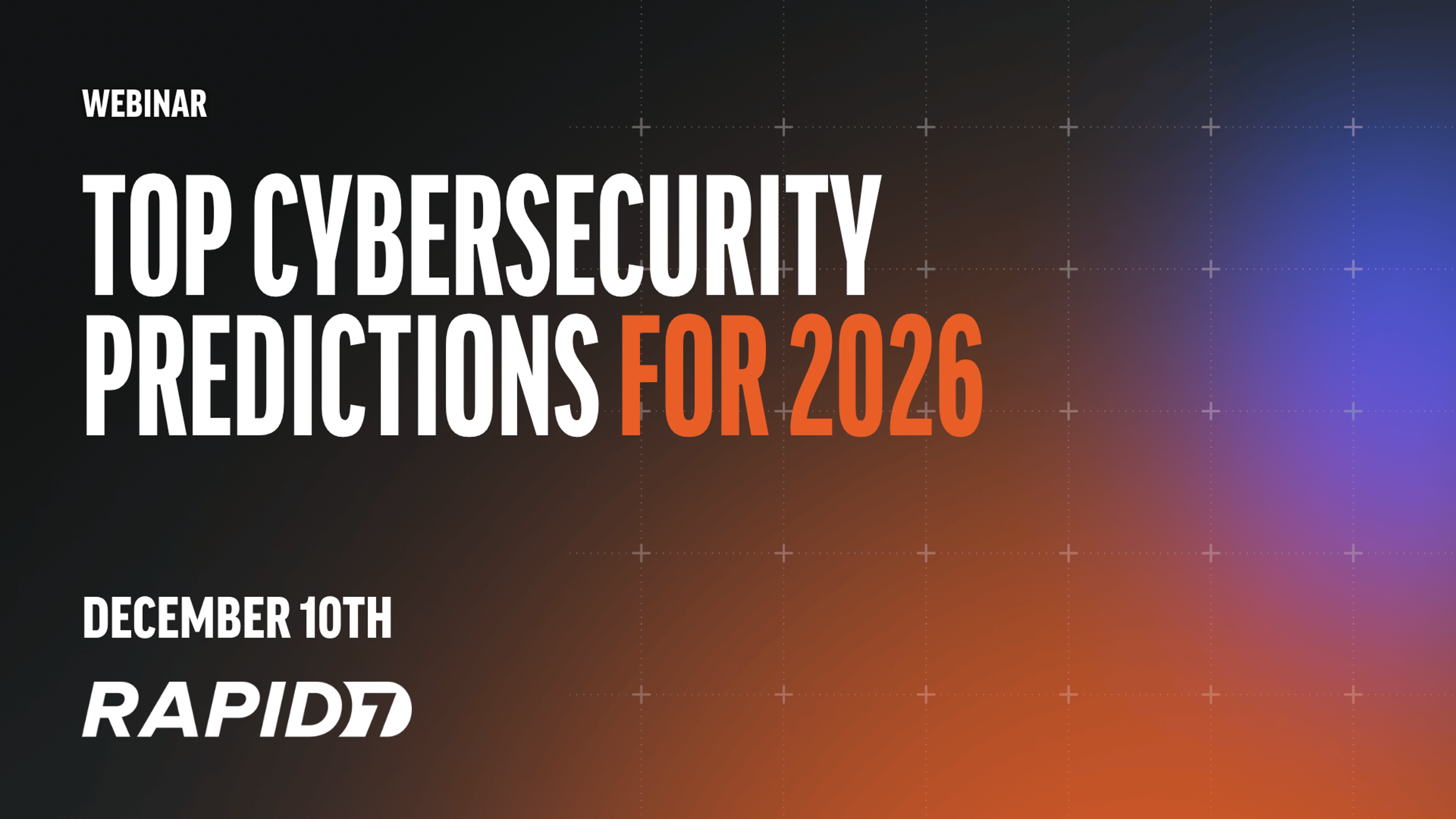 Top Cybersecurity Predictions for 2026