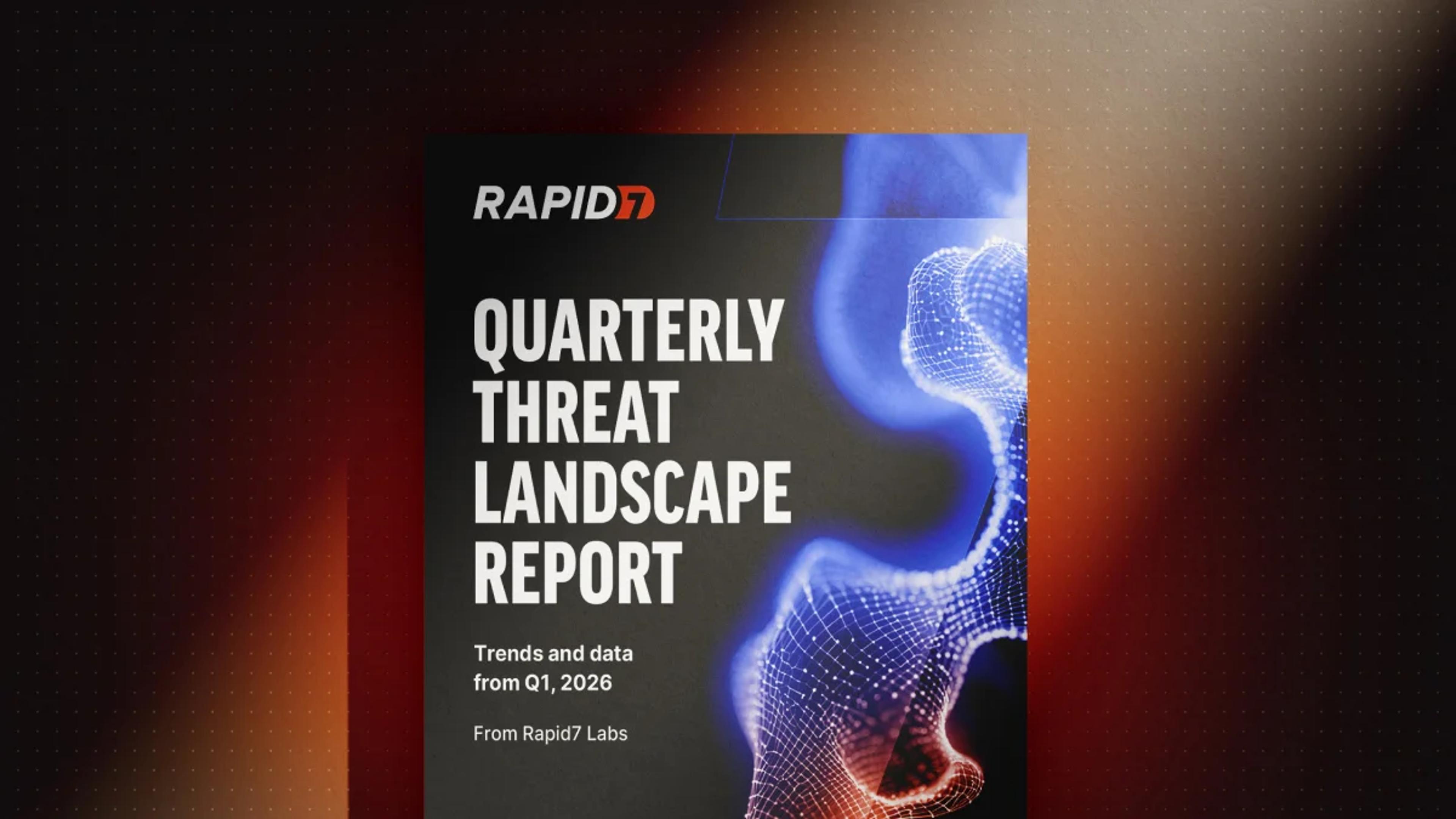 Quarterly Threat Landscape Report