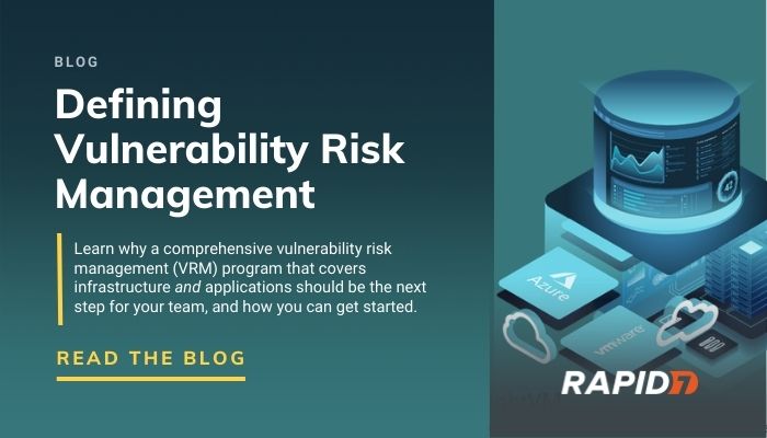 Blog - Defining Vulnerability Risk Management